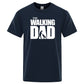 the walking dad t shirt